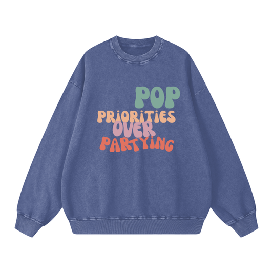 Acid Wash Oversize Sweatshirt -P.O.P PRIORITIES OVER PARTYING